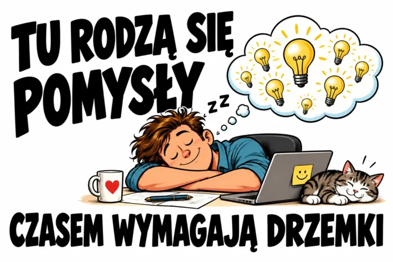 TU RODZĄ SIĘ POMYSŁY — CZASEM WYMAGAJĄ DRZEMKI | tabliczka Bogler 30 × 20 cm