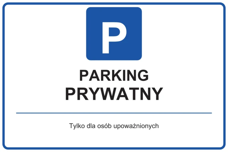 PARKING PRYWATNY — Tylko dla osób upoważnionych | tabliczka Bogler 30 × 20 cm