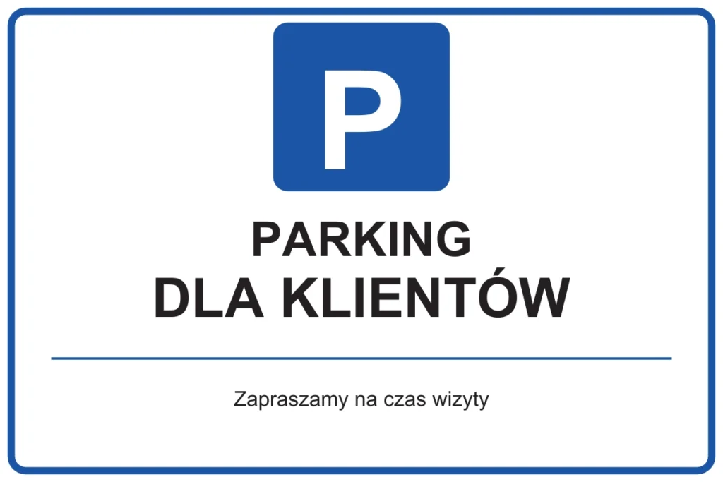 PARKING DLA KLIENTÓW — Zapraszamy na czas wizyty | tabliczka Bogler 30 × 20 cm