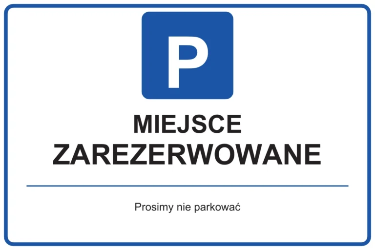 MIEJSCE ZAREZERWOWANE — Prosimy nie parkować | tabliczka Bogler 30 × 20 cm