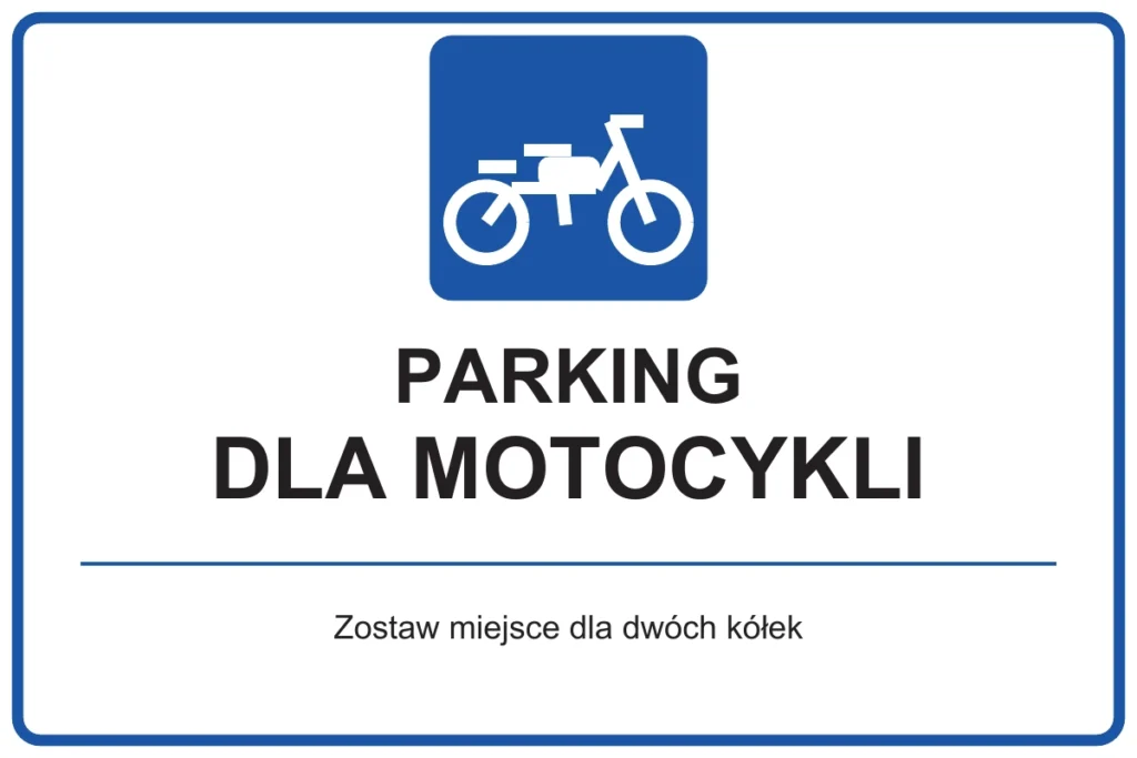 PARKING DLA MOTOCYKLI — Zostaw miejsce dla dwóch kółek | tabliczka Bogler 30 × 20 cm