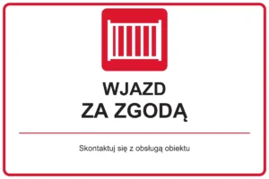 WJAZD ZA ZGODĄ — Skontaktuj się z obsługą obiektu | tabliczka Bogler 30 × 20 cm