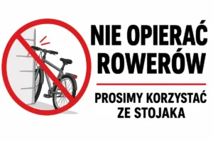 NIE OPIERAĆ ROWERÓW — PROSIMY KORZYSTAĆ ZE STOJAKA | tabliczka Bogler 30 × 20 cm