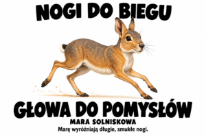 Mara solniskowa — NOGI DO BIEGU
