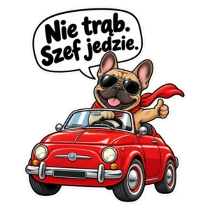 Magnes na auto — Nie trąb. Szef jedzie. — 20 cm