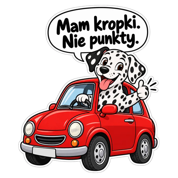 Mam kropki. Nie punkty. — ilustracja na auto