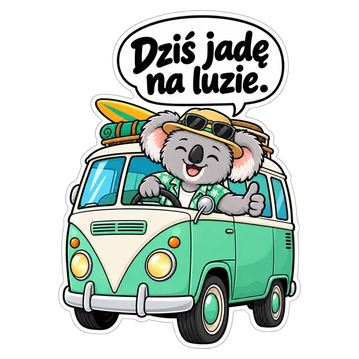 Dziś jadę na luzie. — ilustracja na auto