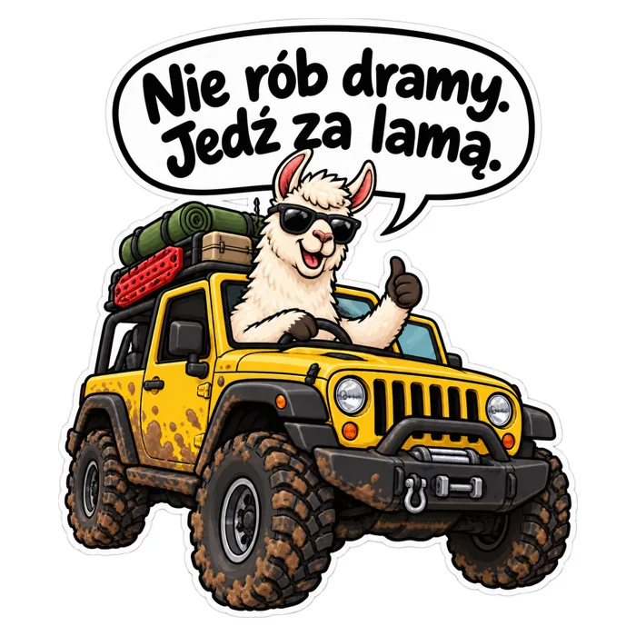 Nie rób dramy. Jedź za lamą. — ilustracja na auto