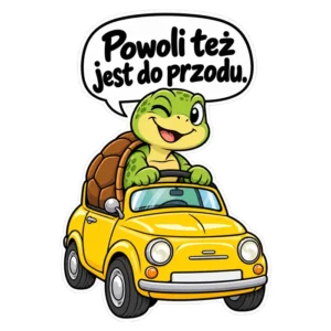 Magnes na auto — Powoli też jest do przodu. — 20 cm